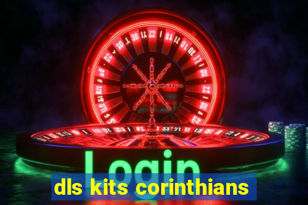 dls kits corinthians